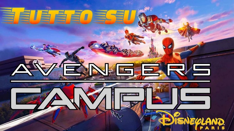 Tutto su Avengers Campus a Disneyland Paris