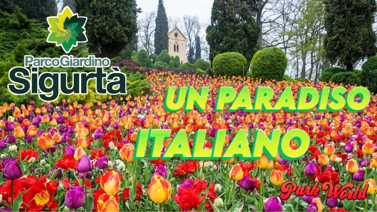 PARCO GIARDINO SIGURTA’ UN PARADISO TUTTO ITALIANO