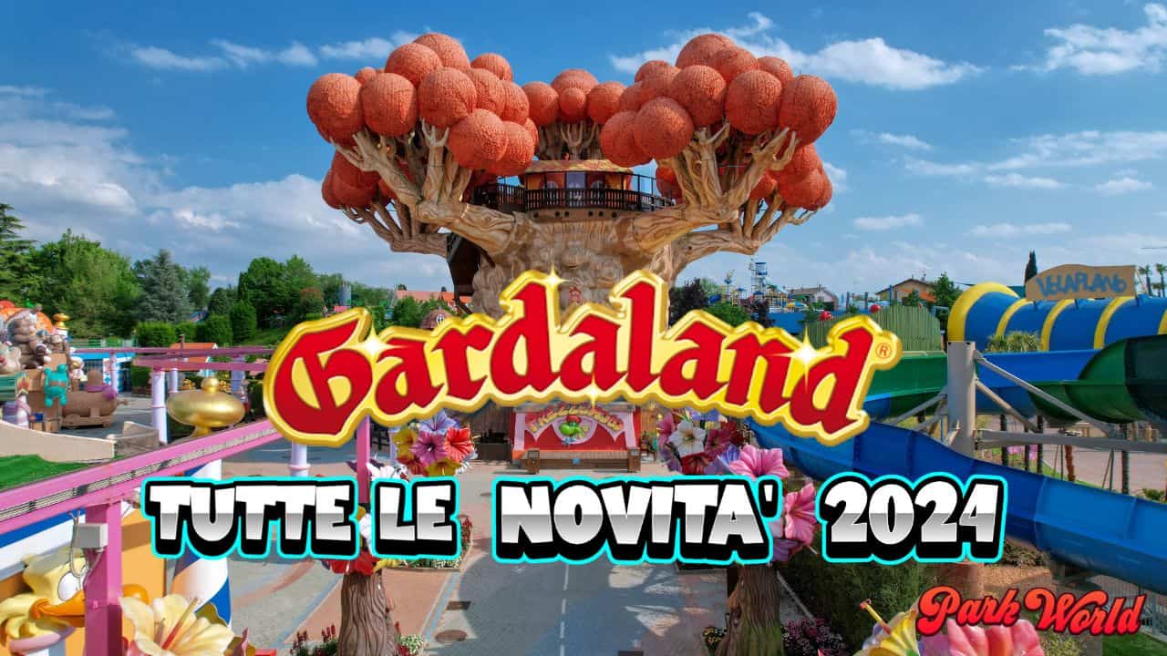 GARDALAND TUTTE LE NOVITA’ DELLA STAGIONE 2024